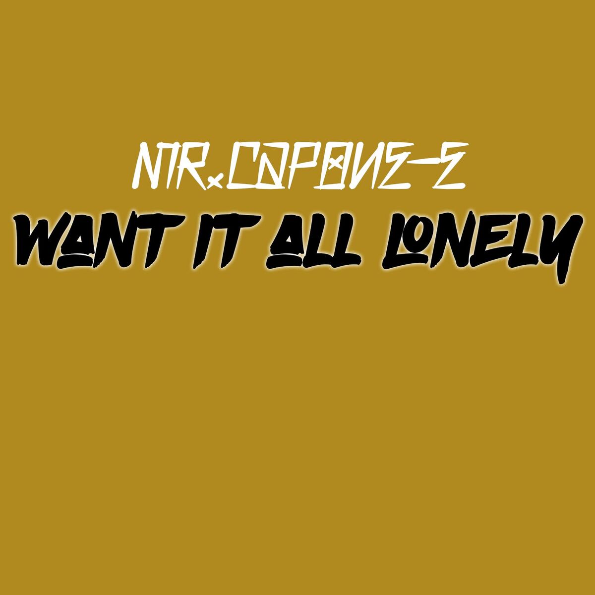Album cover of Want It All Lonely