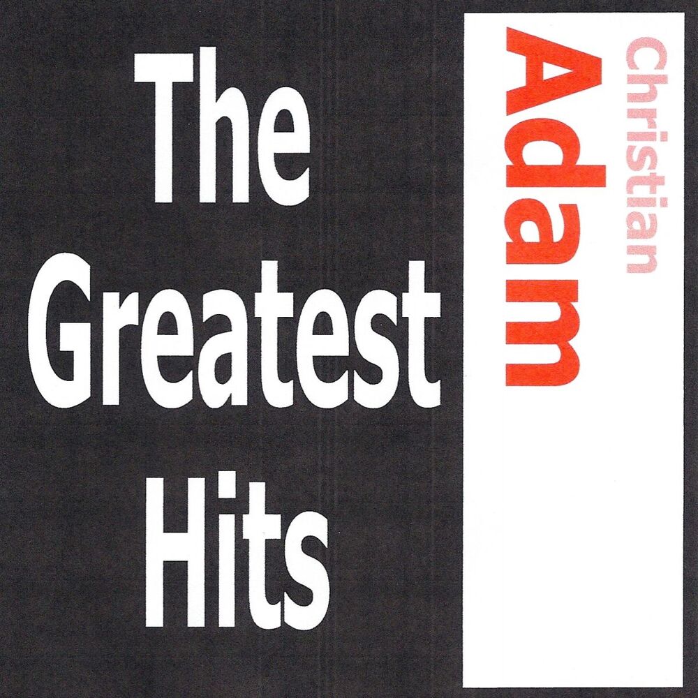 Picture of Christian Adam - The Greatest Hits