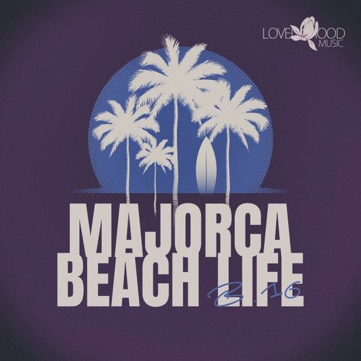Album cover of Majorca Beach Life, B.16