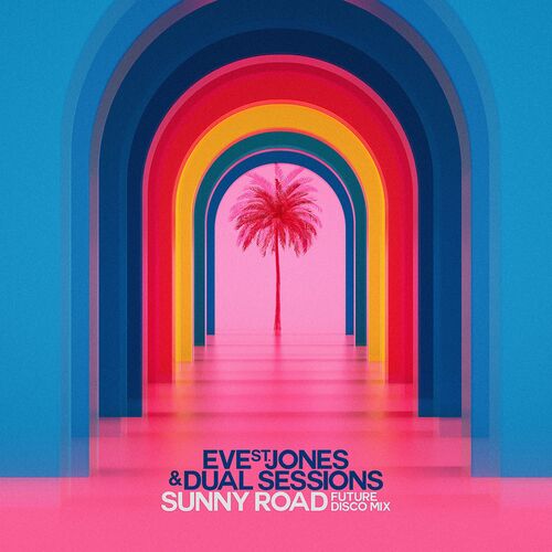 Sunny Road - Future Disco Mix by Eve St. Jones - 120 BPM