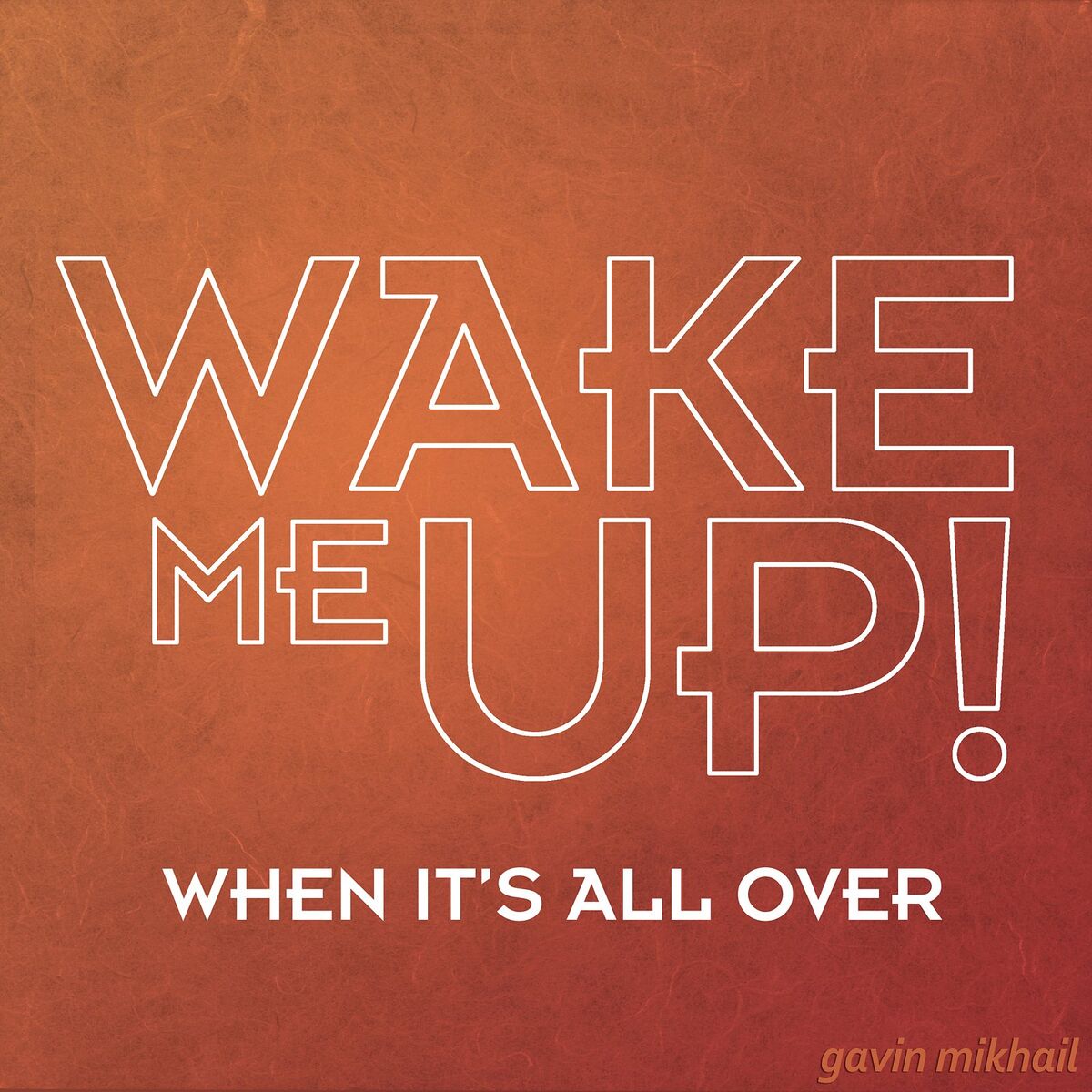 Album cover of Wake Me Up (AVICII, Rihanna Covers, Etc)