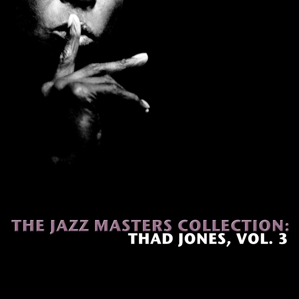 Picture of The Jazz Masters Collection: Thad Jones, Vol. 3