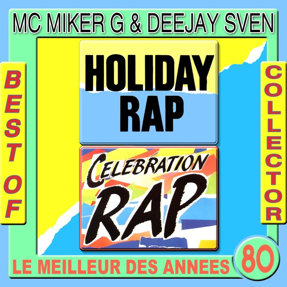 Picture of Holiday Rap: Best of Collector Mc Miker & DJ Sven (Original Version)