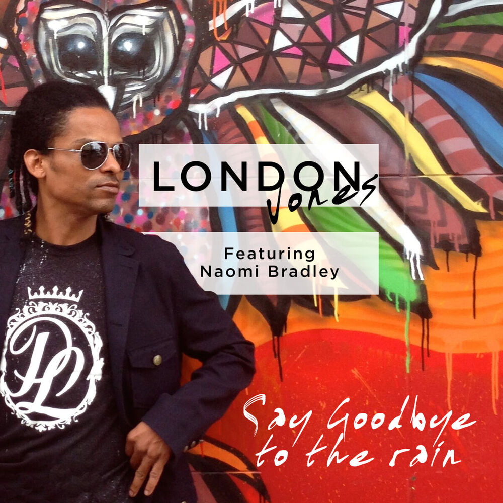 Picture of Say Goodbye to the Rain (feat. Naomi Bradley) - Single