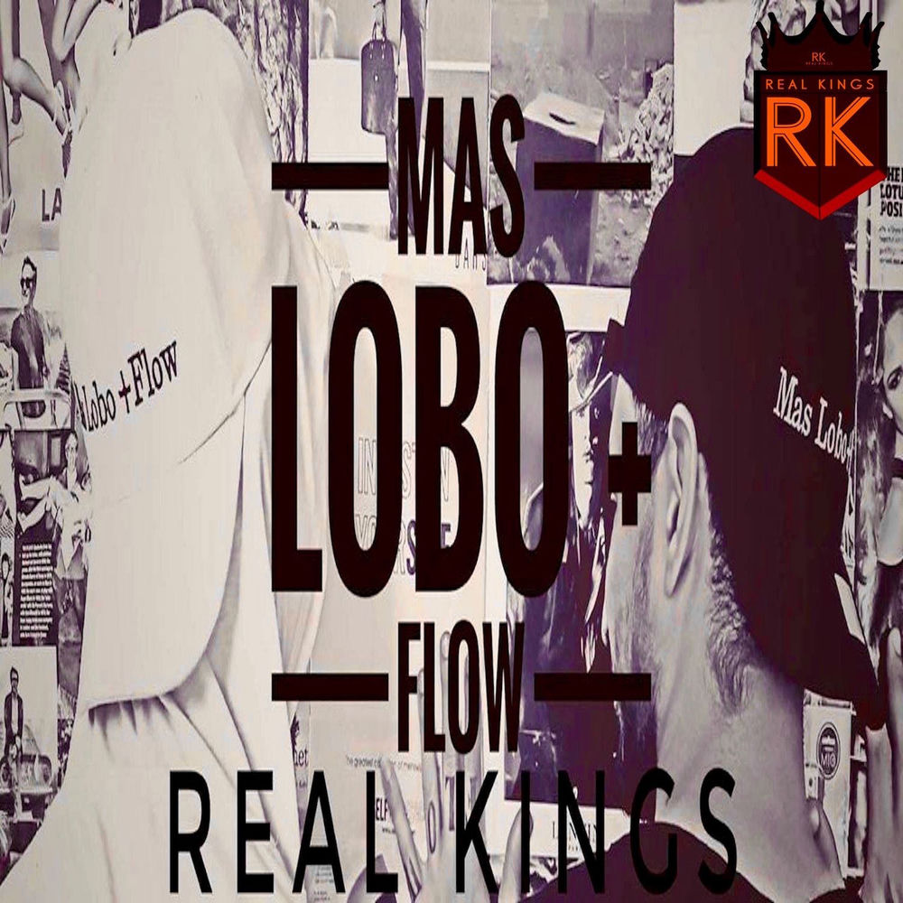 Mas Lobo + Flow: Mixtape