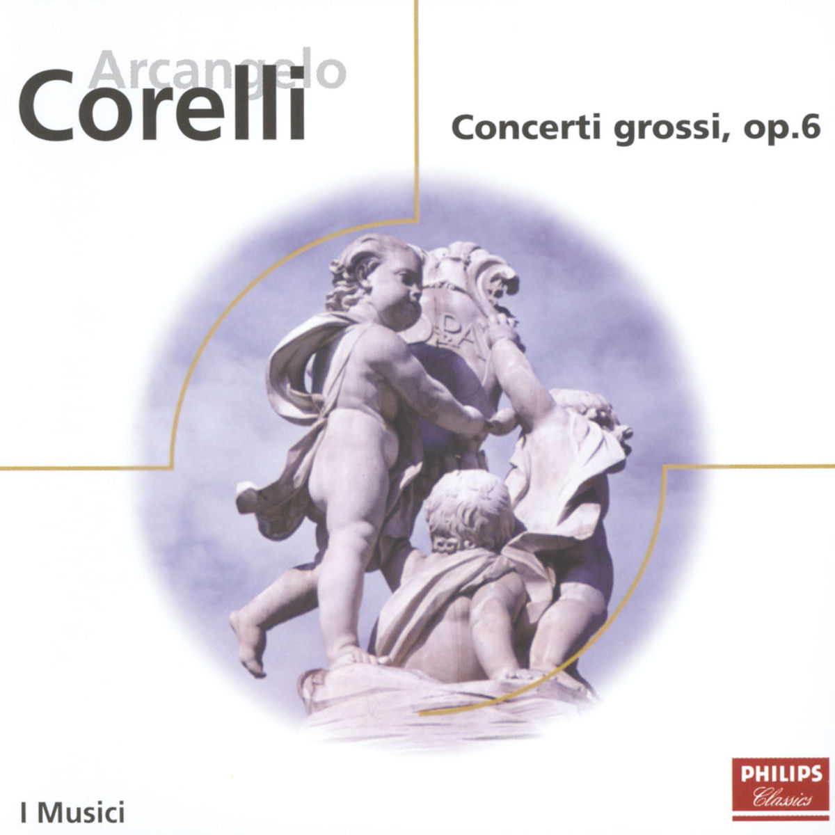 Album cover of Corelli: Concerti Grossi, Op.6, Nos. 1, 3, 4, 8, 9 & 12