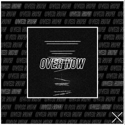 Cover of Over Now