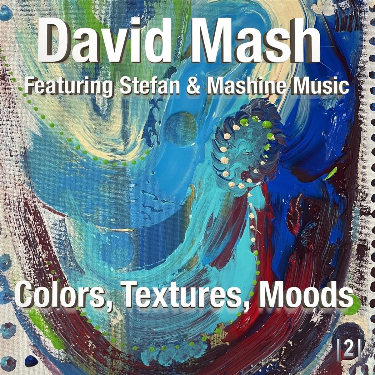 Album cover of Colors, Textures, Moods