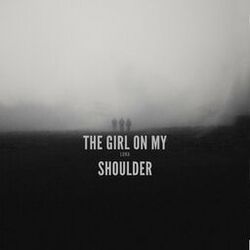 Cover of The Girl On My Shoulder