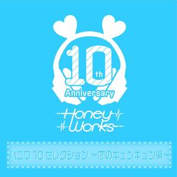 Cover of HoneyWorks 10th Anniversary Selection -Koi no kyunkyun hen-