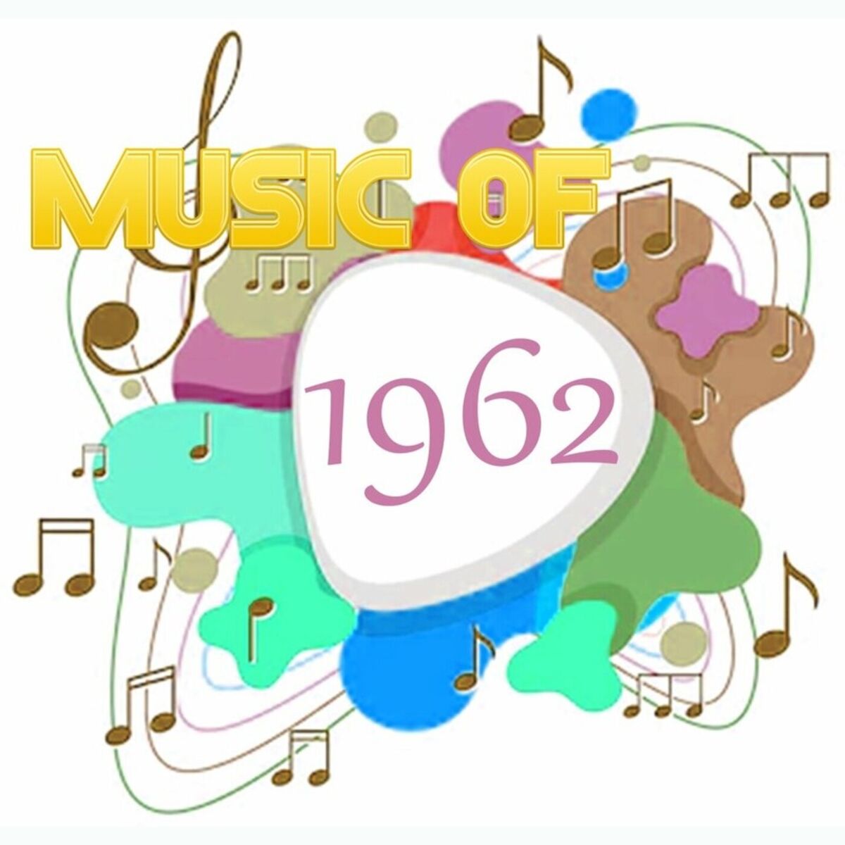 Album cover of Music Of 1962