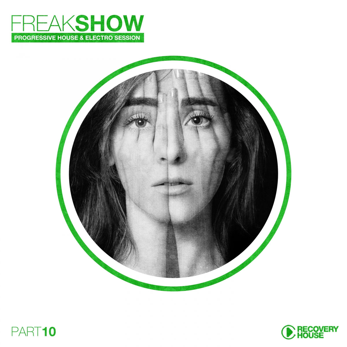 Album cover of Freak Show, Vol. 10 - Progressive House & Electro Session