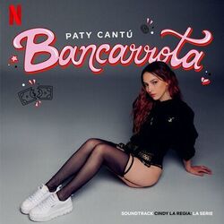 Cover of Bancarrota (Soundtrack Cindy La Regia: La Serie)