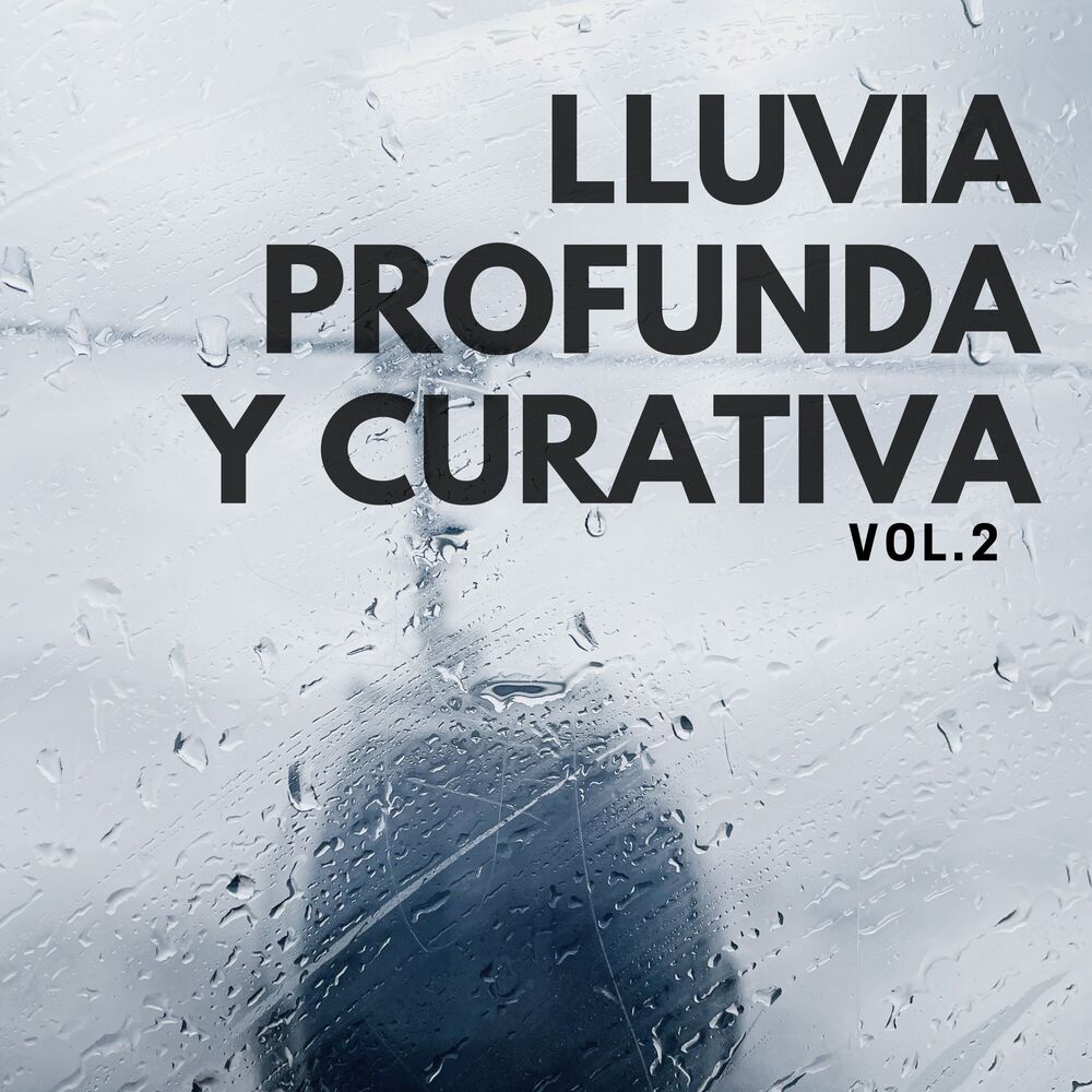 Picture of Lluvia profunda y curativa, Vol. 2