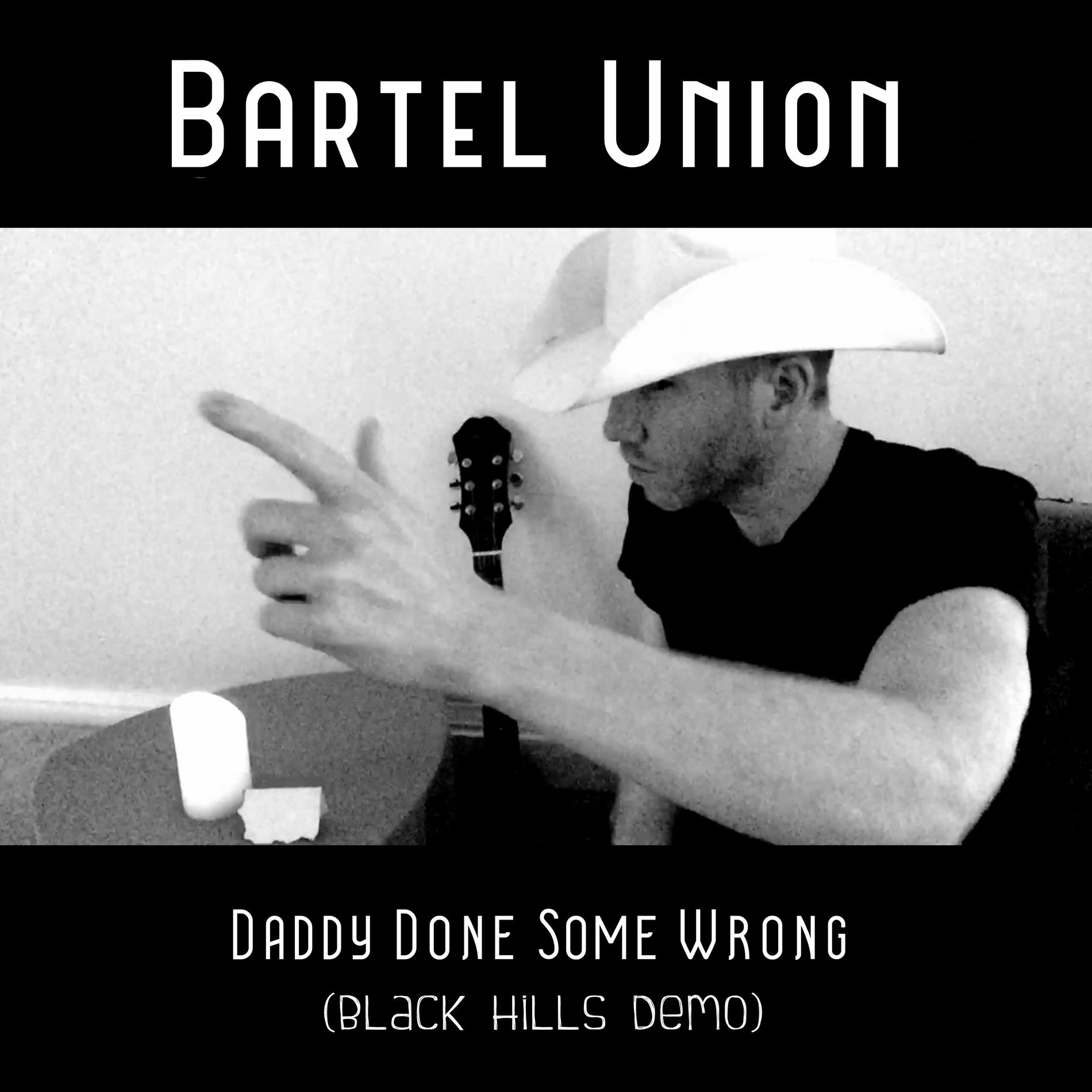 Album cover of Daddy Done Some Wrong (Black Hills Demo)