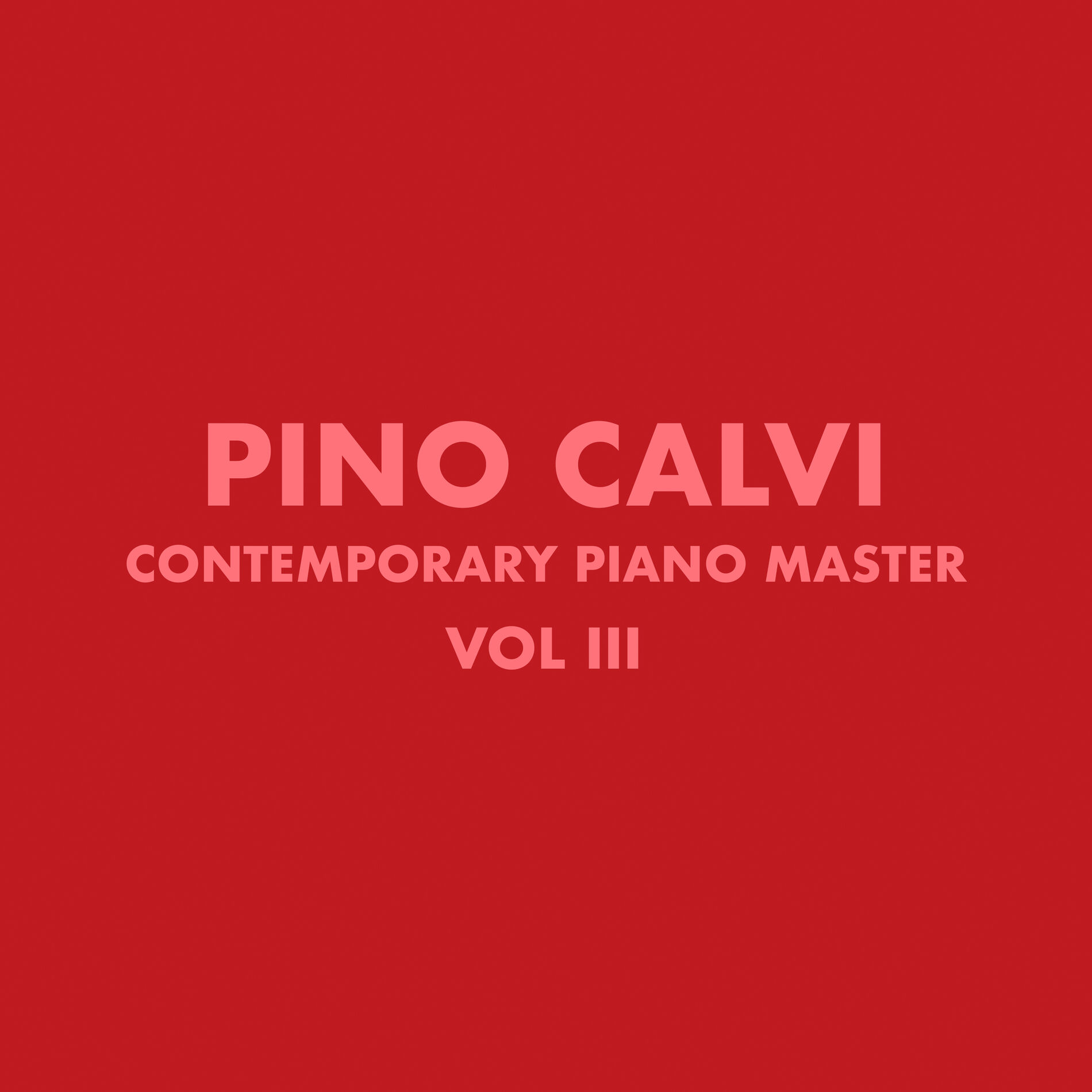 Album cover of Contemporary Piano Masters by Pino Calvi, Vol. 3