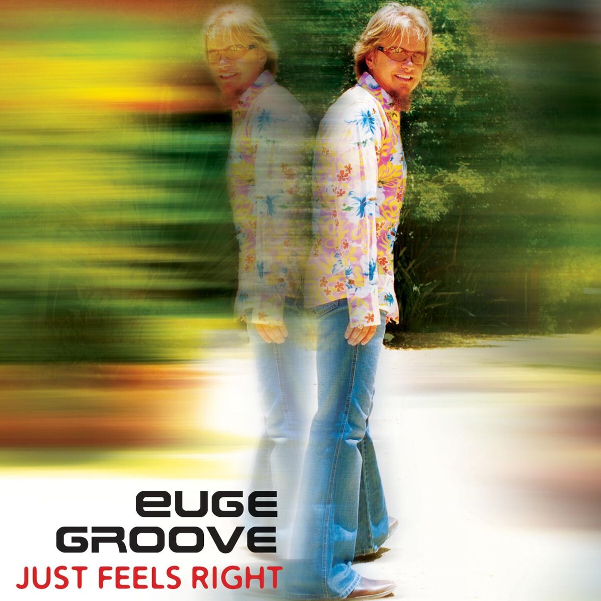 Album cover of Just Feels Right