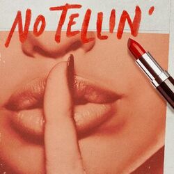 Cover of No Tellin'