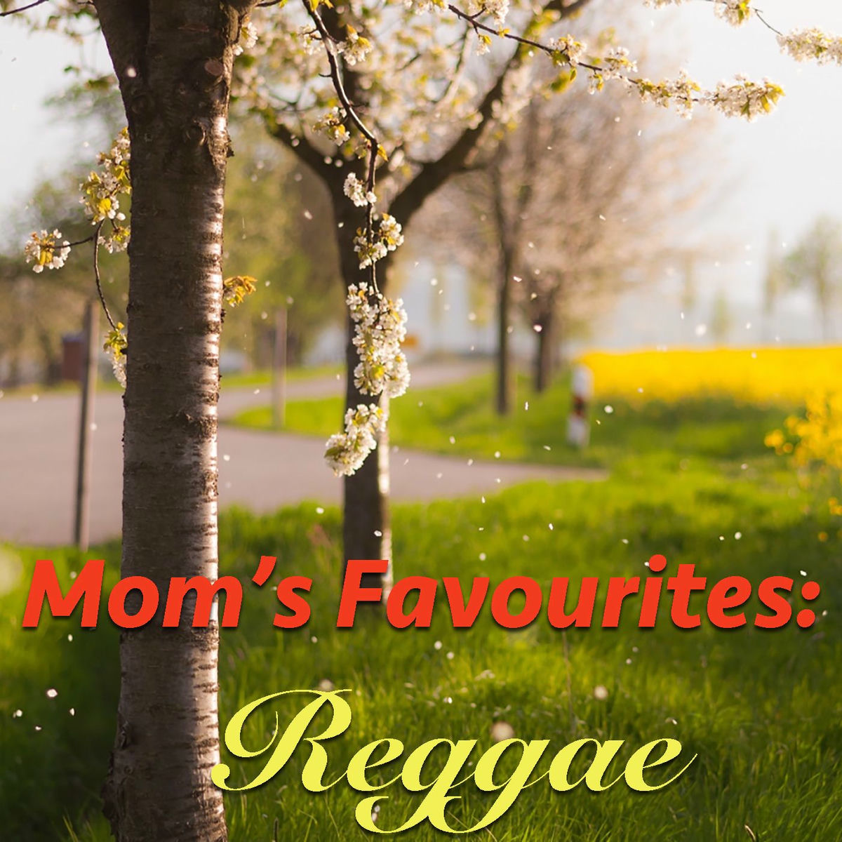 Album cover of Mom's Favourites: Reggae