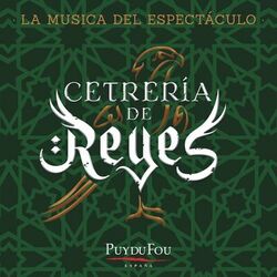 Cover of Cetrería de Reyes (La Música del Espectáculo "Puy du Fou - España")