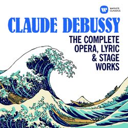 Cover of Debussy: The Complete Opera, Lyric & Stage Works
