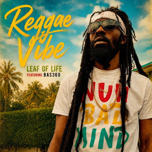 Reggae Vibe (feat. Bas360) artwork