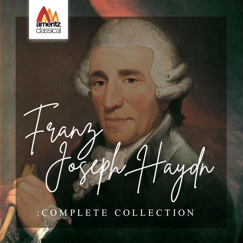 Various Artists - Franz Joseph Haydn: Complete Collection