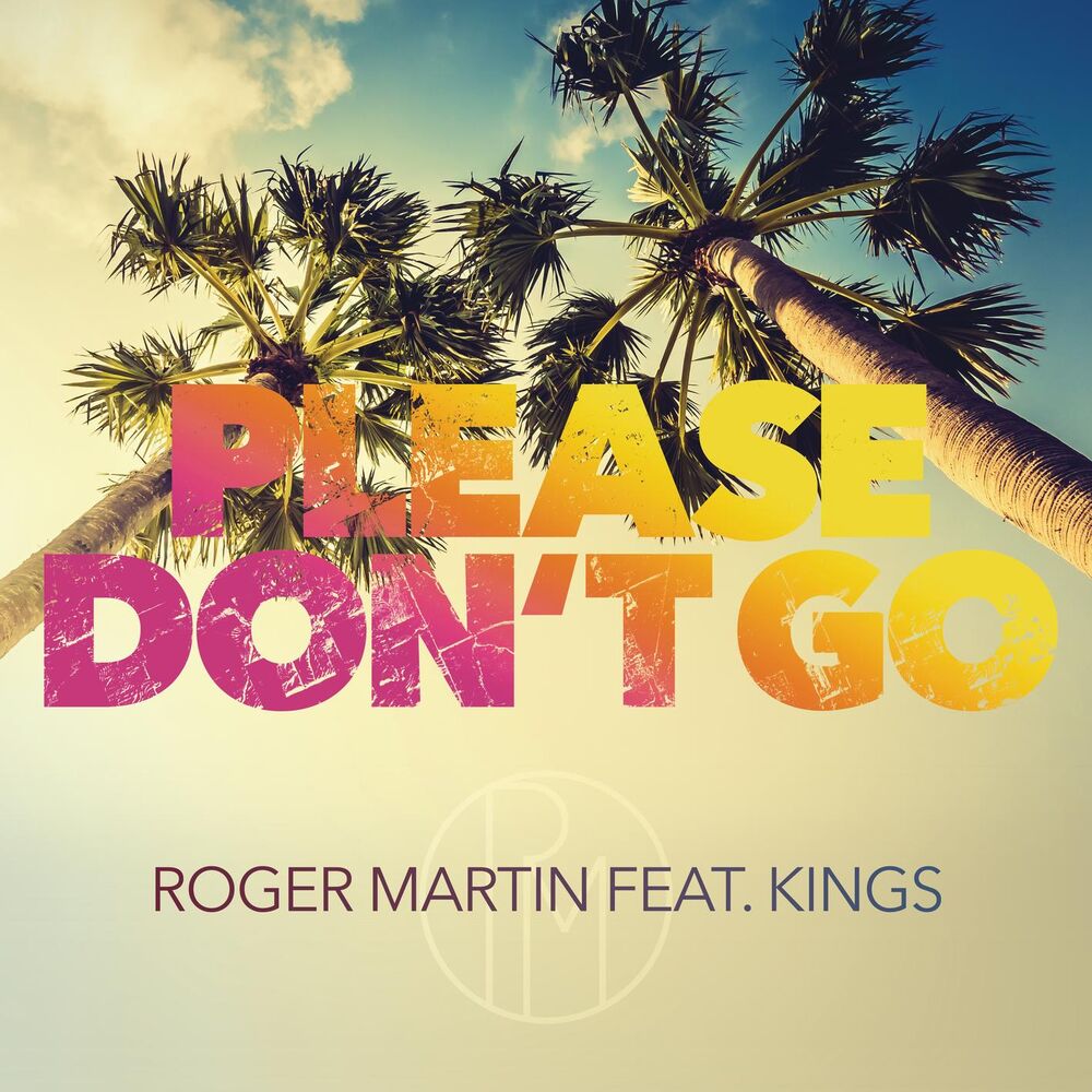 Picture of Please Don't Go (feat. Kings)