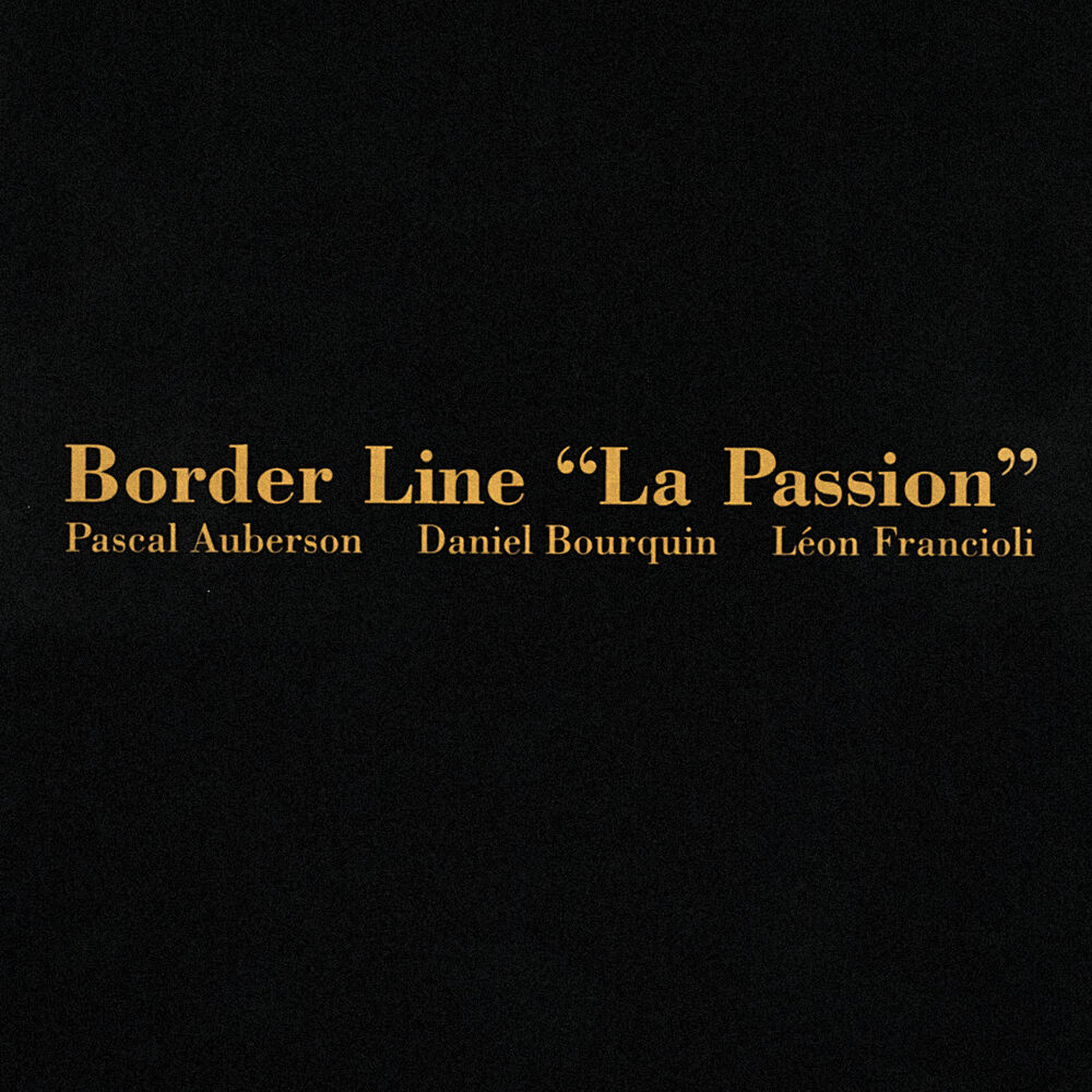 Picture of Border Line "La Passion"