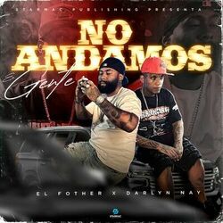 Cover of No Andamos En Gente