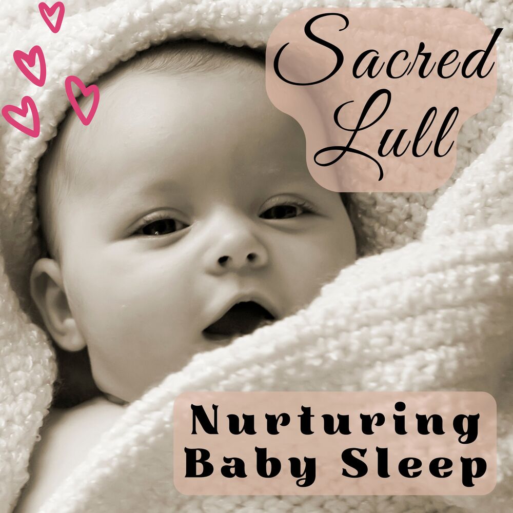 Picture of Sacred Lull: Nurturing Baby Sleep