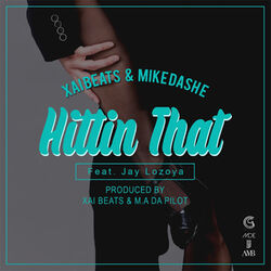Cover of Hittin That (feat. Jay Lozoya)