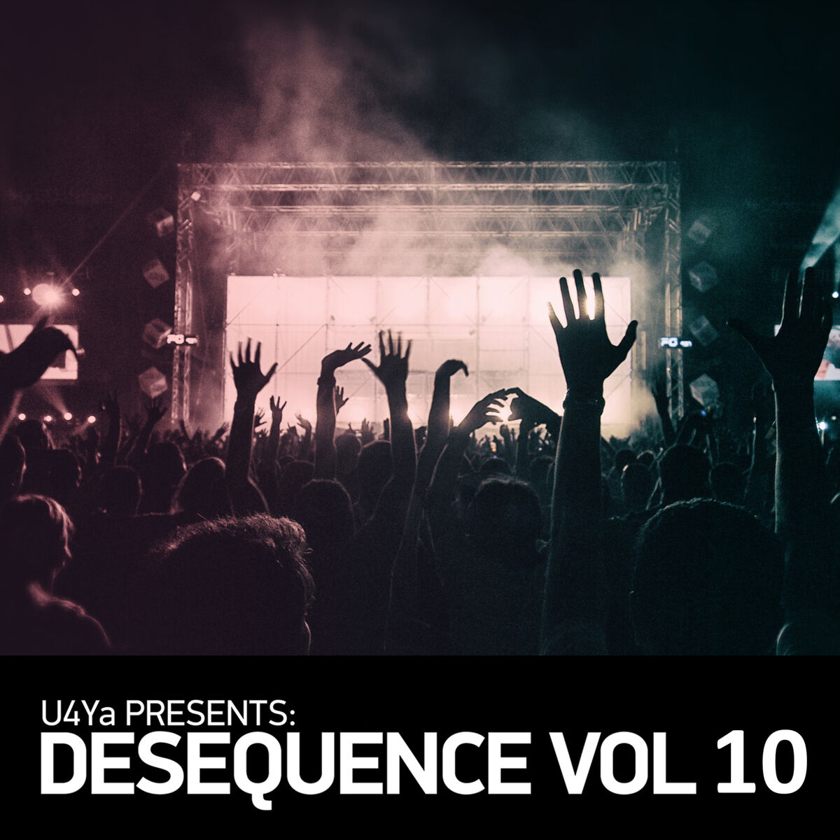 Album cover of U4Ya Presents Desequence, Vol. 10