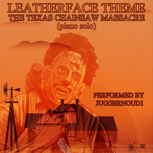 Leatherface Theme (From "Texas Chainsaw Massacre III") [Piano Solo]