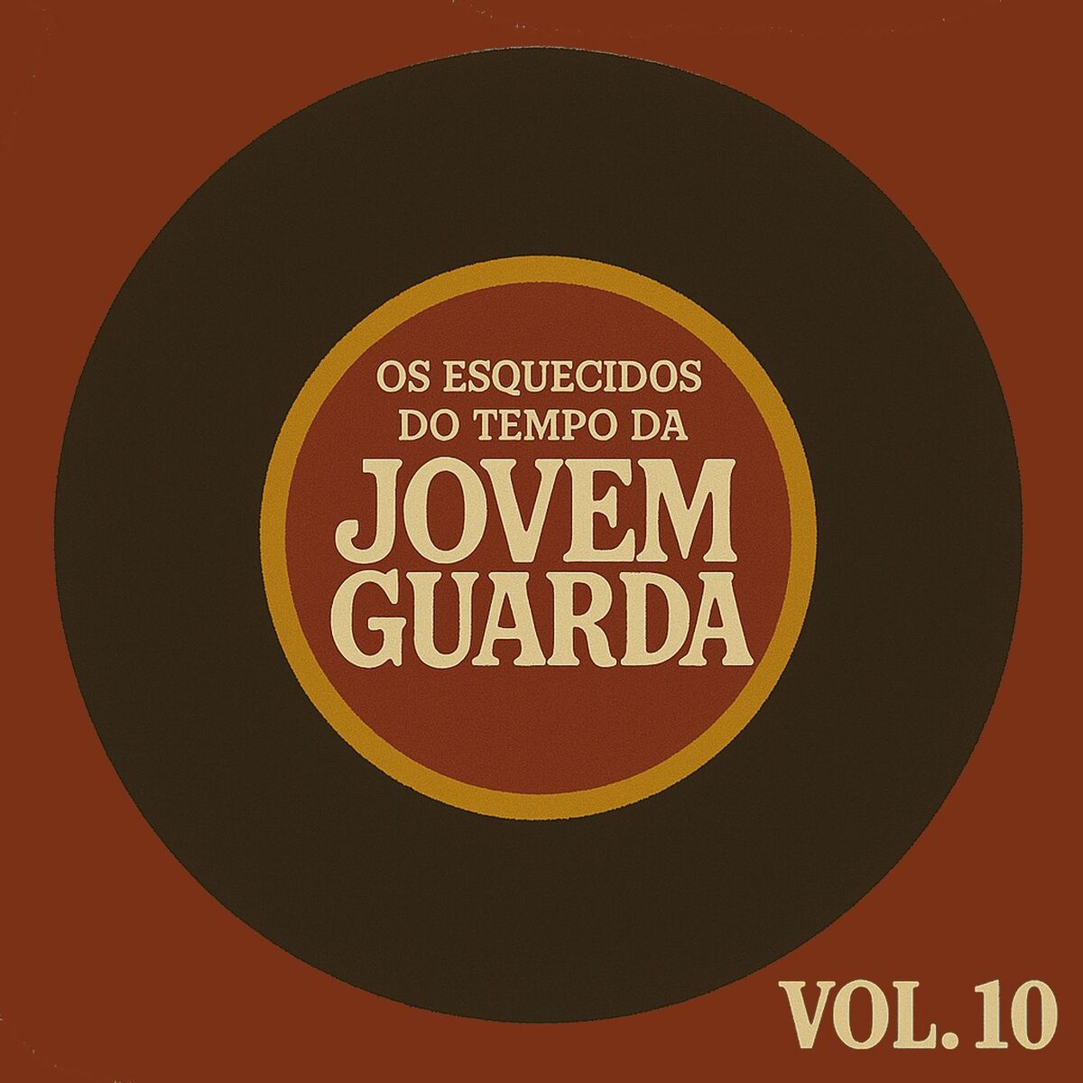 Album cover of Os Esquecidos do Tempo da Jovem Guarda, Vol. 10