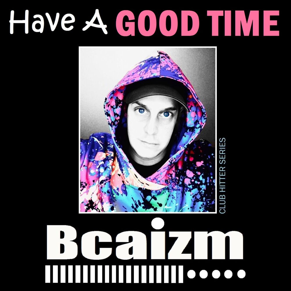 Picture of Have a Good Time