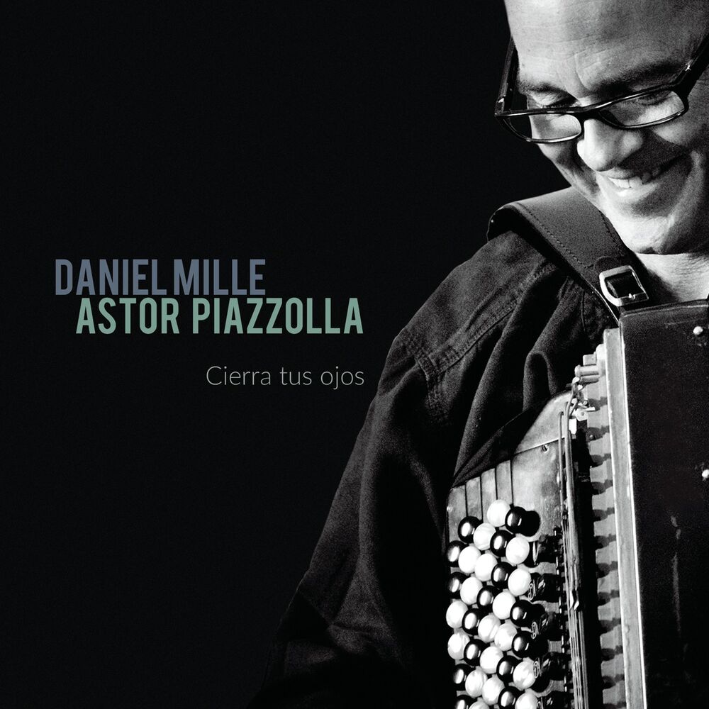 Picture of Astor Piazzolla : Cierra tus ojos