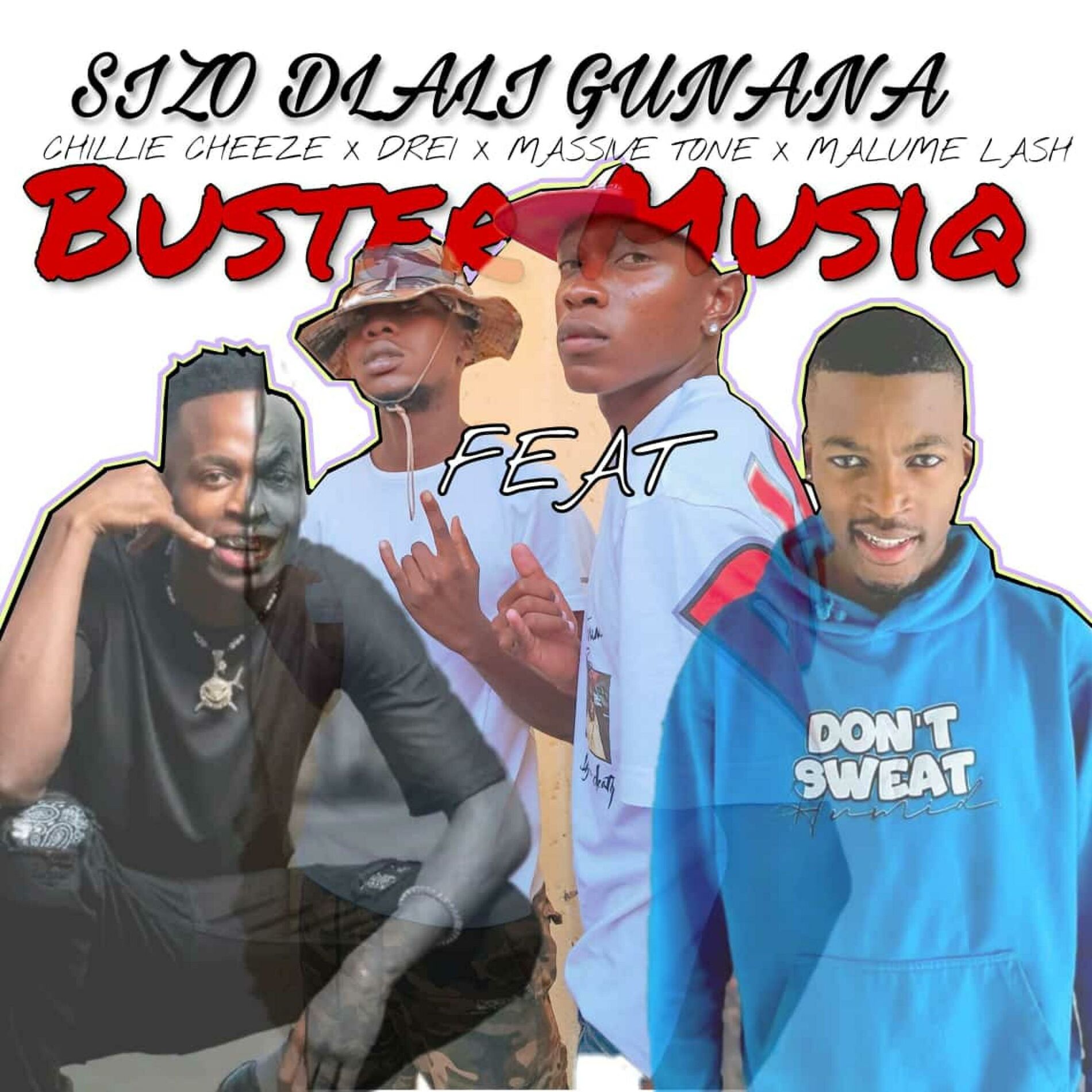 Album cover of Buster Musiq (Sizo Dlali Kunana) x Chillie Cheeze (feat. Massive Tone & Malume Lash)