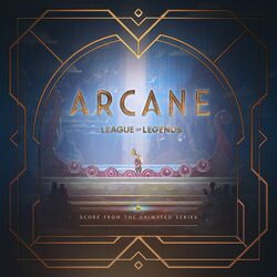 Cover of Arcane League of Legends (Original Score from Act 3 of the Animated Series)