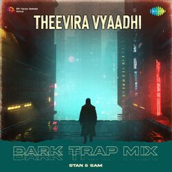 Cover of Theevira Vyaadhi (Dark Trap Mix)