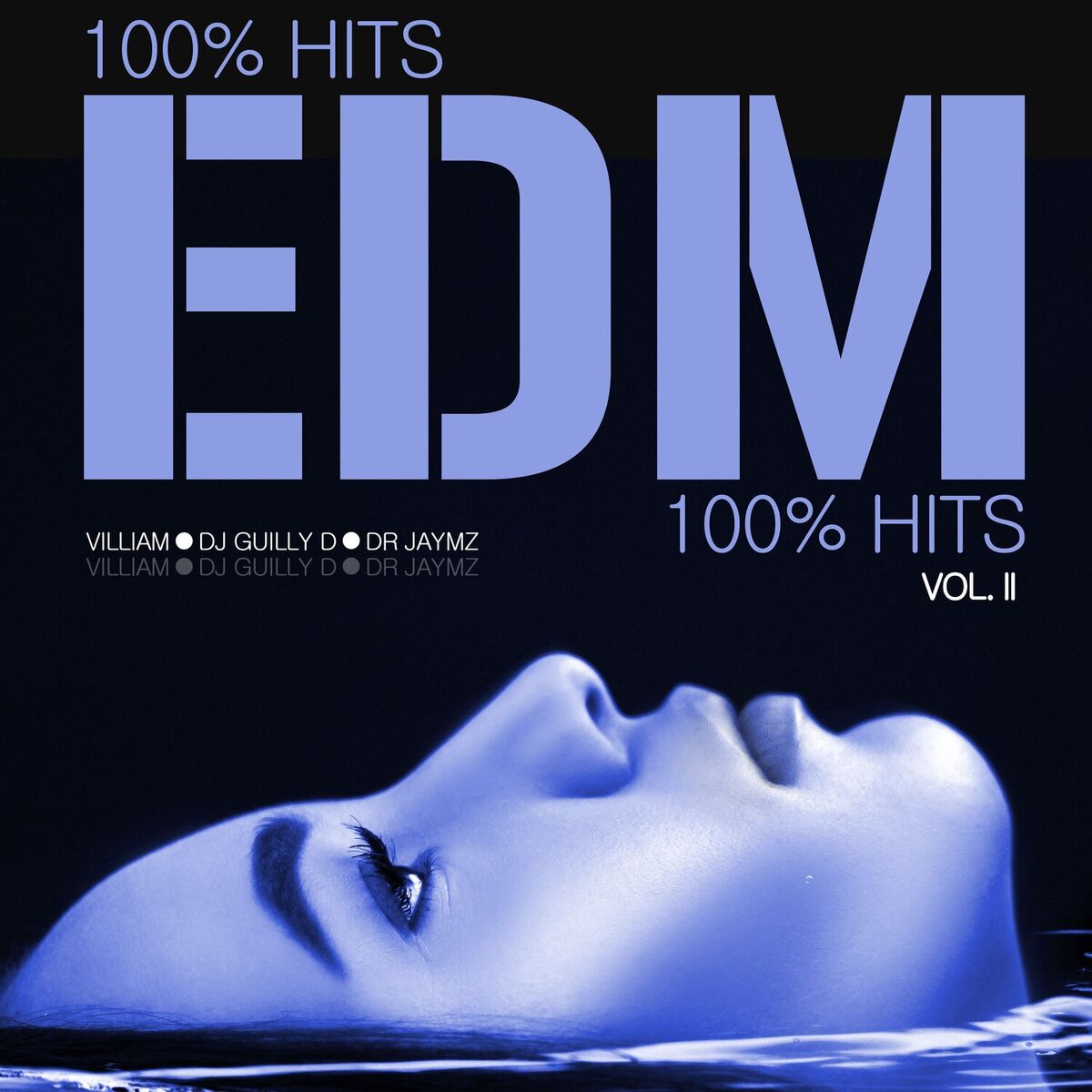 Album cover of EDM 100% Hits (Vol. II)