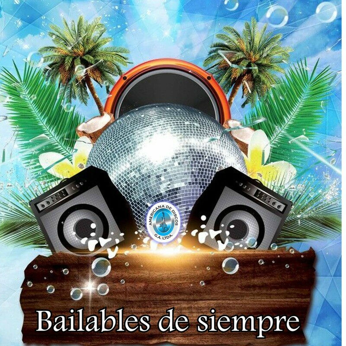 Album cover of Bailables de Siempre