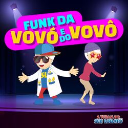 Funk da vovó e do vovô (Português)