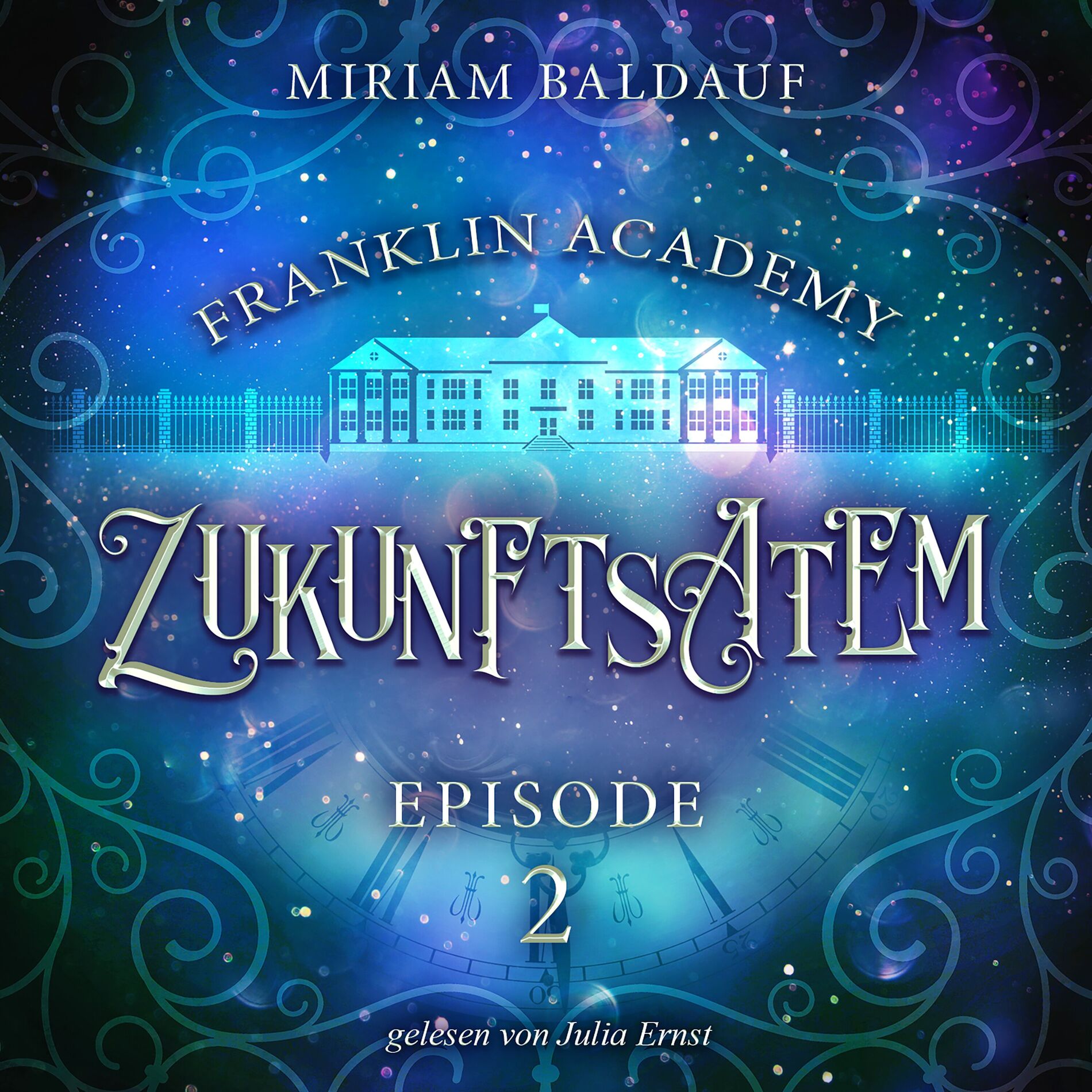 Album cover of Franklin Academy, Episode 2 - Zukunftsatem
