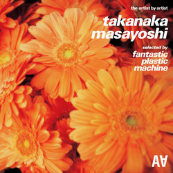 The Artist By Artist -Masayoshi Takanaka Supreme Collection- Compiled By Tomoyuki Tanaka