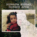 Ninguna bondad, ning&uacute;n amor