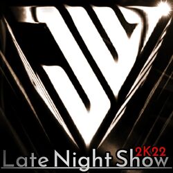 Cover of Late Night Show 2K22