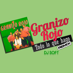 Cover of Todo Lo Que Hago (Remix)