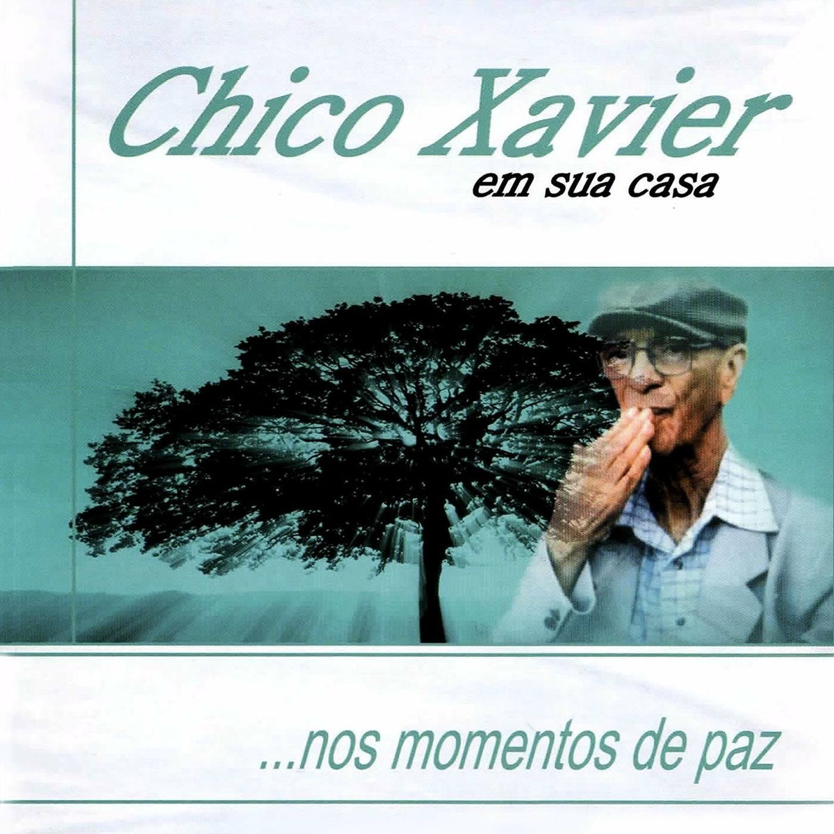 Album cover of Chico Xavier em Sua Casa... nos Momentos de Paz