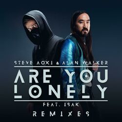 Cover of Are You Lonely (feat. ISÁK) (Remixes)